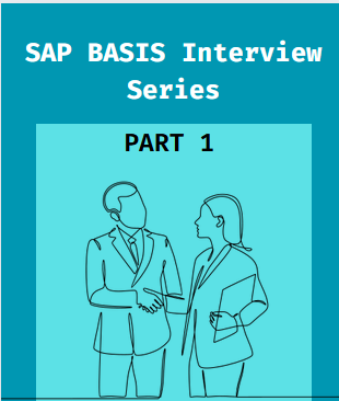 SAP BASIS Interview Series