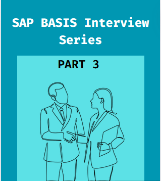 SAP BASIS Interview Series